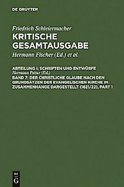 Der christliche Glaube nach den Grundsätzen der evangelischen Kirche im Zusammenhange dargestellt (1821/22)