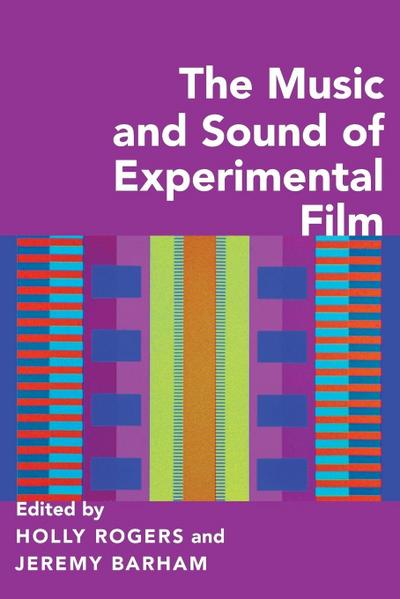 Music and Sound of Experimental Film