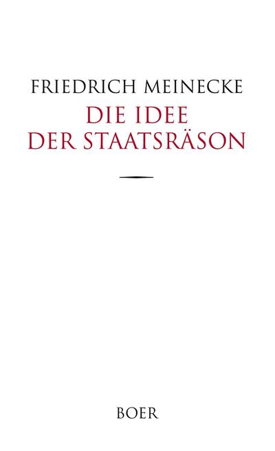 Die Idee der Staatsräson