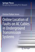 Online Location of Faults on AC Cables in Underground Transmission Systems