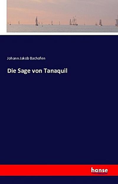 Die Sage von Tanaquil