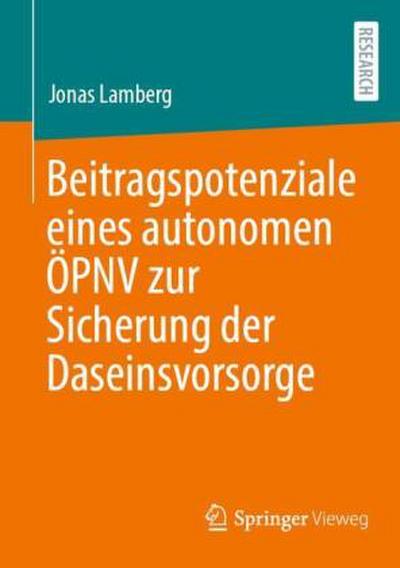 Beitragspotenziale eines autonomen ÖPNV zur Sicherung der Daseinsvorsorge