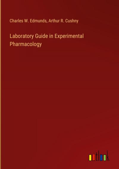 Laboratory Guide in Experimental Pharmacology