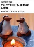 COME COSTRUIRE UNA RELAZIONE D’AMORE.