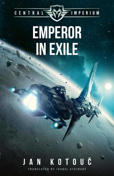 Emperor in Exile (Central Imperium, #2)