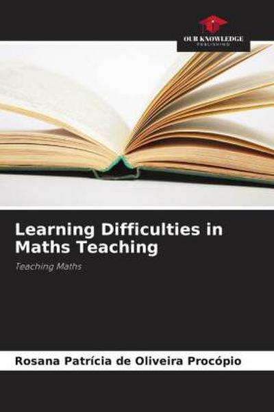 Learning Difficulties in Maths Teaching