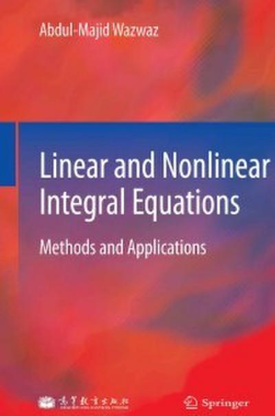 Linear and Nonlinear Integral Equations