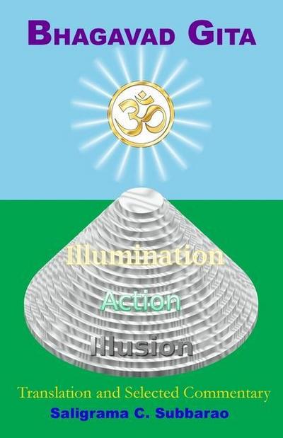 Bhagavad Gita: Translation and Selected Commentary