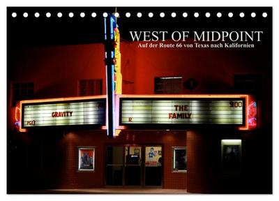 West of Midpoint (Tischkalender 2025 DIN A5 quer), CALVENDO Monatskalender