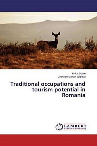 Traditional occupations and tourism potential in Romania
