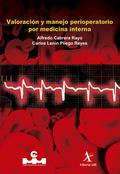 Valoración y manejo perioperatorio por medicina interna