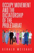 Occupy Movement and the Dictatorship of the Proletariat