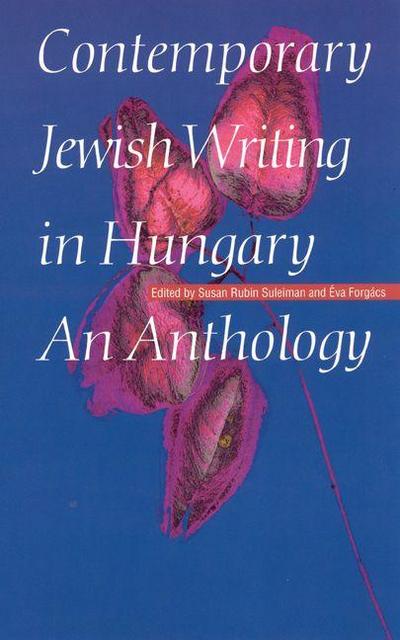 Contemporary Jewish Writing in Hungary