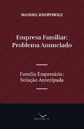 Empresa Familiar,  Problema Anunciado