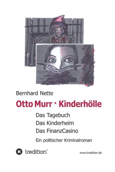 Otto Murr. Kinderhölle