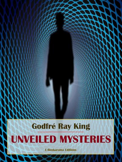 Unveiled Mysteries