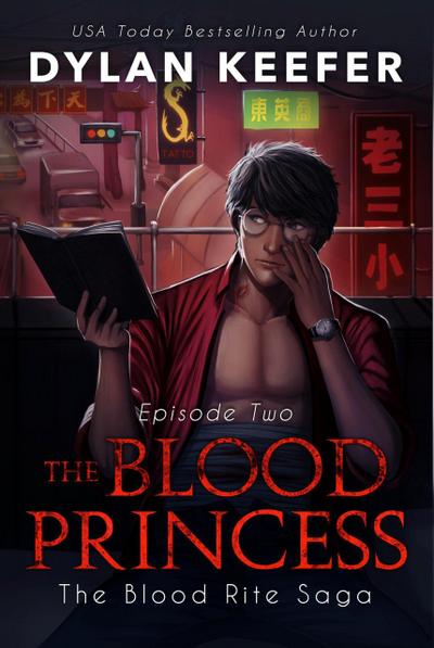 The Blood Princess: Episode Two (The Blood Rite Saga: Season One, #2)