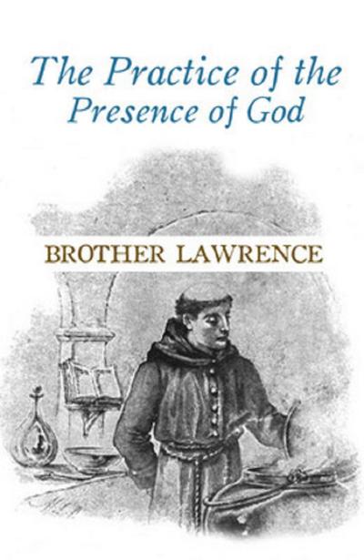 The Practice of the Presence of God