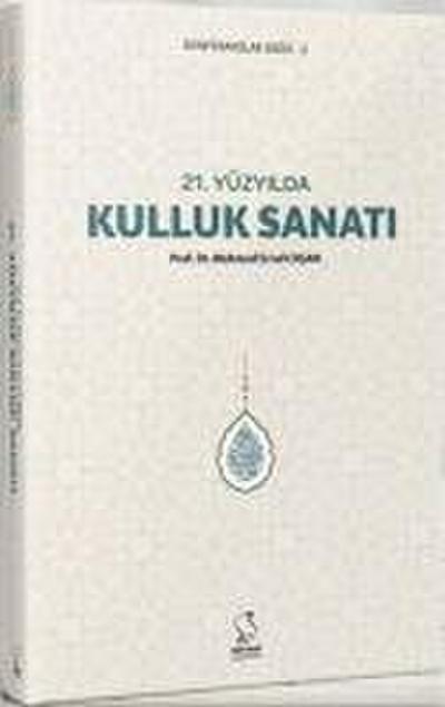21. Yüzyilda Kulluk Sanati Cep Boy