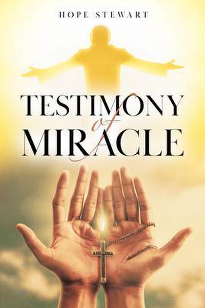 Testimony of Miracle