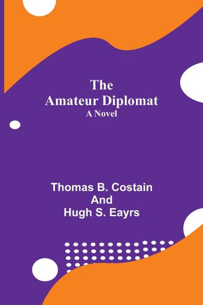 The Amateur Diplomat