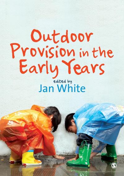 Outdoor Provision in the Early Years