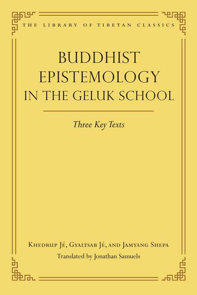 Buddhist Epistemology in the Geluk School