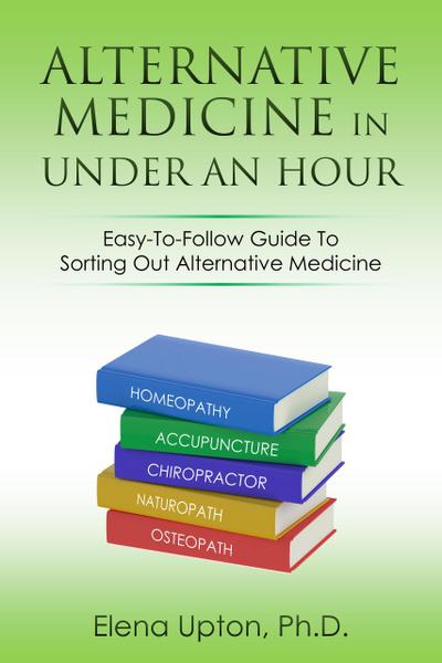 Alternative Medicine In Under An Hour