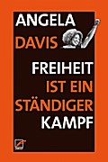 Freiheit ist ein ständiger Kampf