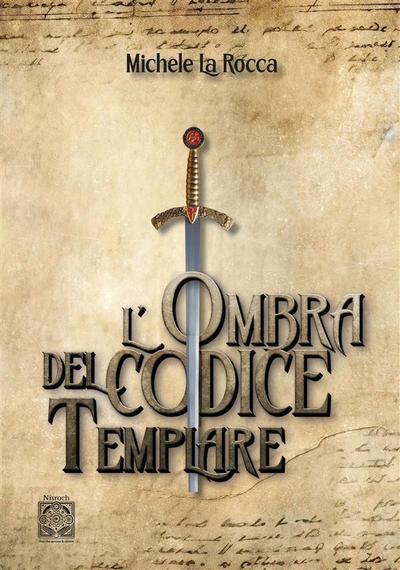 L’ombra del codice templare