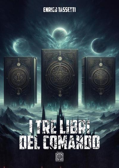 I tre Libri del comando