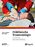 Präklinische Traumatologie: International Trauma Life Support (ITLS)