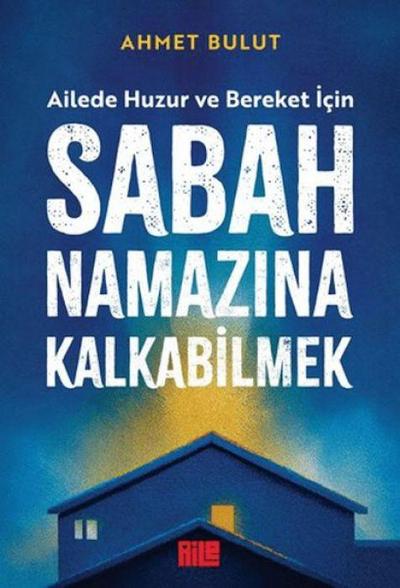 Sabah Namazina Kalkabilmek