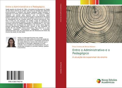 Entre o Administrativo e o Pedagógico - Érica Cristina de Bessa Nakano
