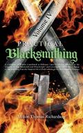 Practical Blacksmithing Vol. IV