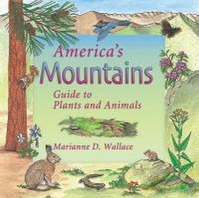America’s Mountains: Guide to Plants and Animals