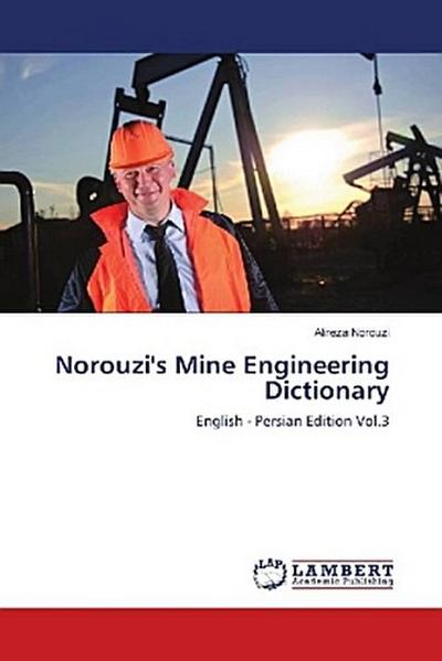 Norouzi’s Mine Engineering Dictionary