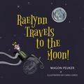 Raelynn Travels to the Moon