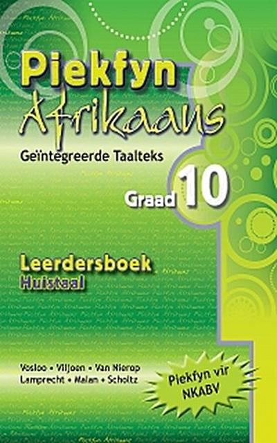 Piekfyn Afrikaans Huistaal Leerdersboek Graad 10