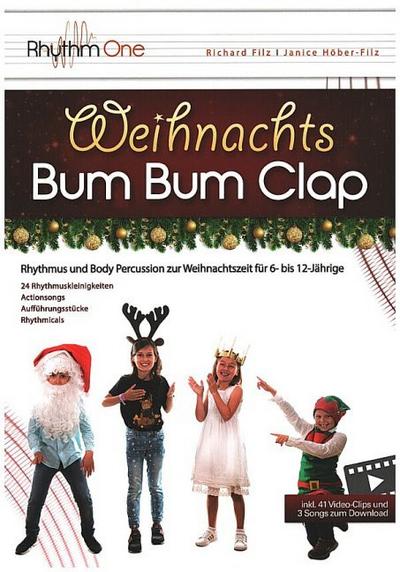 Weihnachts Bum Bum Clap (+Download)Rhythmus und Body Percussion zur Weihnachtszeit für 6- bis 12-Jährige