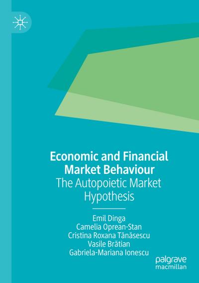 Economic and Financial Market Behaviour