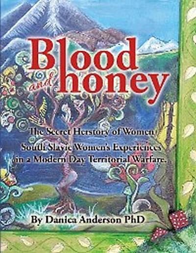 Blood & Honey: