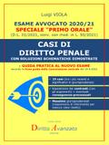 Esame Avvocato 2020-21. CASI DI DIRITTO PENALE