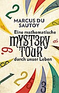 Eine mathematische Mystery Tour durch unser Leben