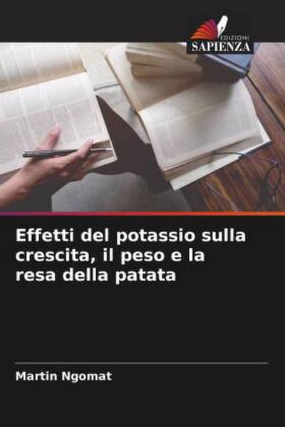 Effetti del potassio sulla crescita, il peso e la resa della patata