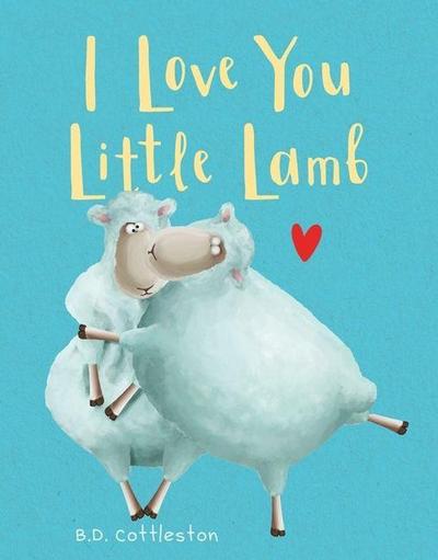 I Love You Little Lamb