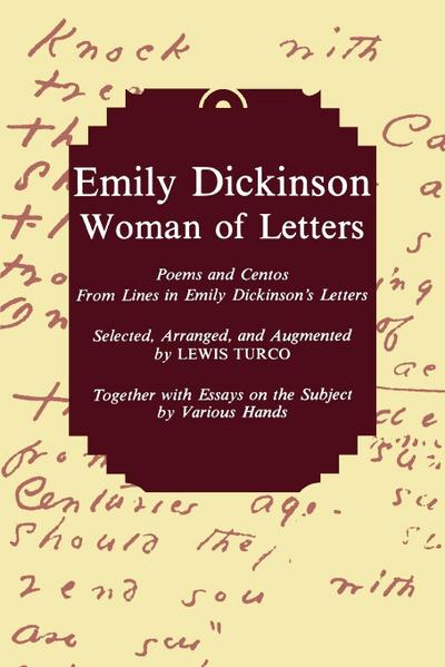 Emily Dickinson, Woman of Letters