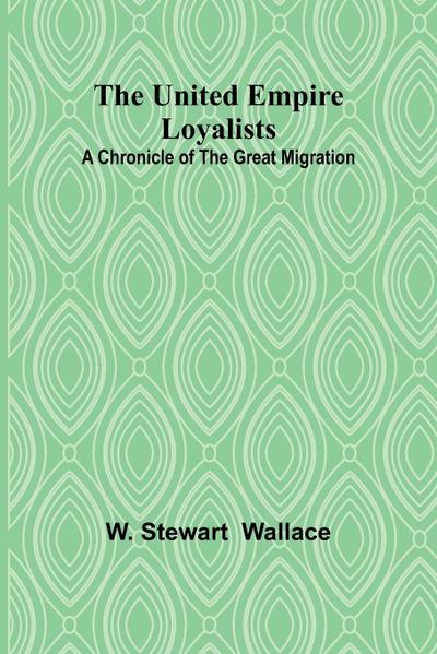 The United Empire Loyalists