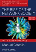 The Rise of the Network Society, With a New Preface, with a New Preface