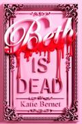 Beth is Dead